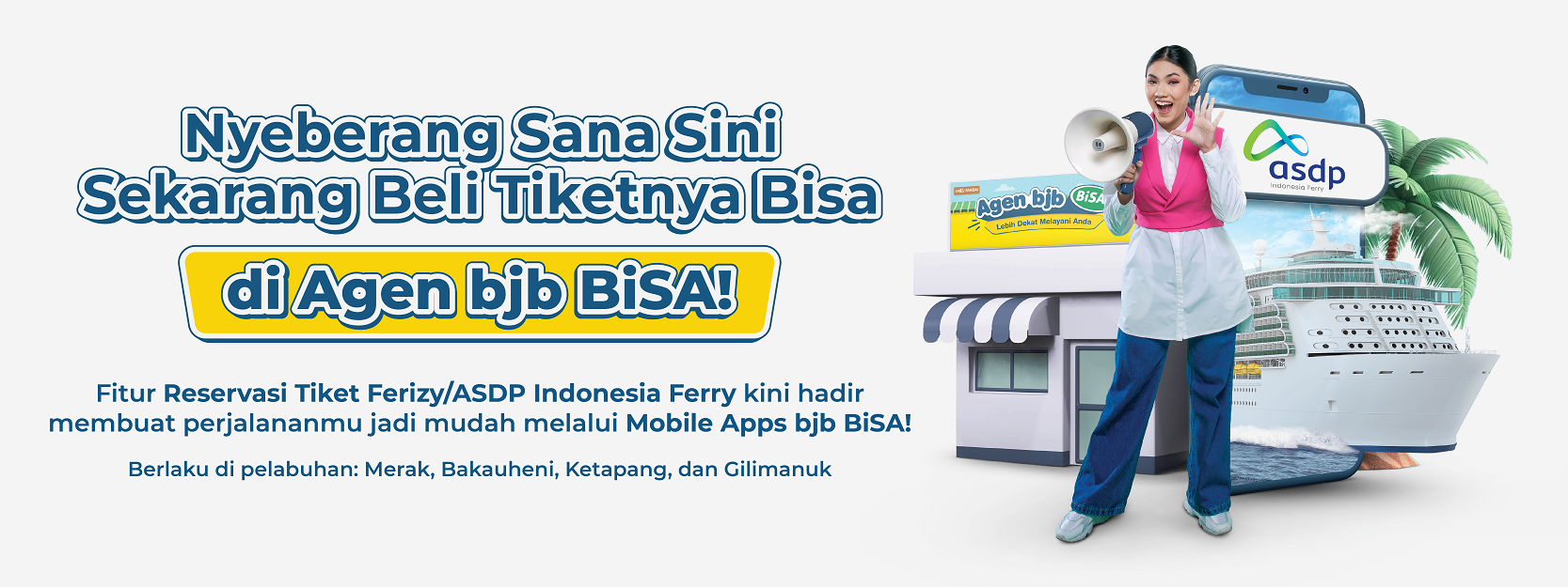 Reservasi Tiket ASDP di Agen bjb BiSA! - Bank bjb